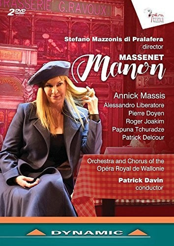 Massenet: Manon / Massis, Davin, Opera Royal de Wallonie Orchestra