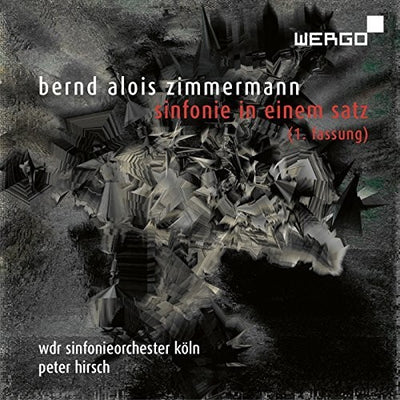 Zimmermann: Sinfonie in einem Satz / Hirsch, WDR Sinfonieorchester Koln
