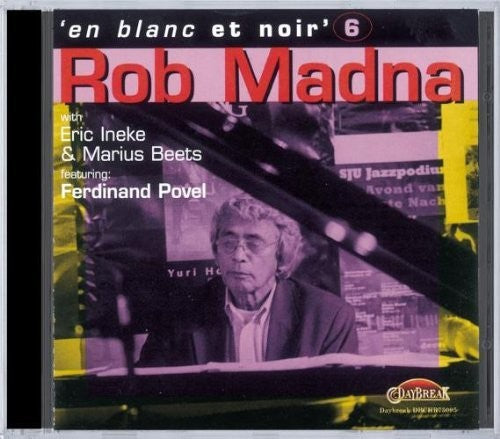 EN BLANC ET NOIR, Vol. 6 - Rob Madna with Eric Ineke and Mar