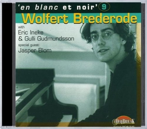 EN BLANC ET NOIR, Vol. 9 - Wolfert Brederode with Eric Ineke