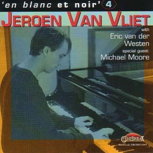 EN BLANC ET NOIR, Vol. 4 - Jeroen Van Vliet with Eric van de