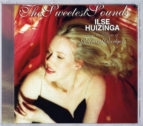 HUIZINGA, Ilse: Sweetest Sounds (The)