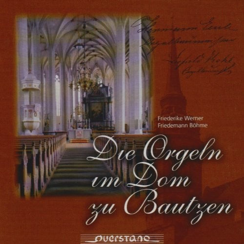 DIE ORGELN IM DOM ZU BAUTZEN