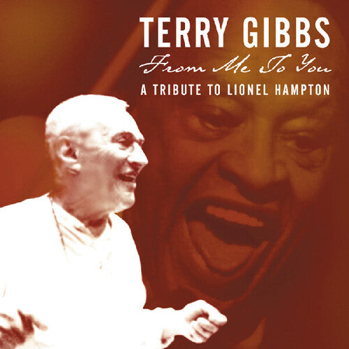 FROM ME TO YOU: A TRIBUTE TO LIONEL HAMPTON