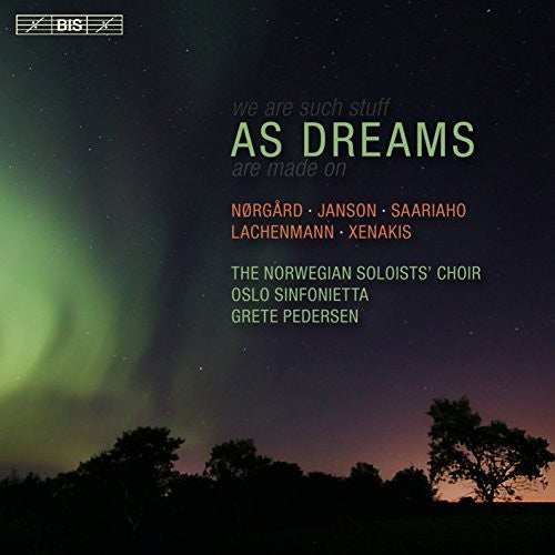 As Dreams / Pedersen, Oslo Sinfonietta, Norwegian Soloists' Choir
