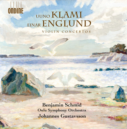 Klami & Englund: Violin Concertos / Schmid, Gustavsson, Oulu Symphony