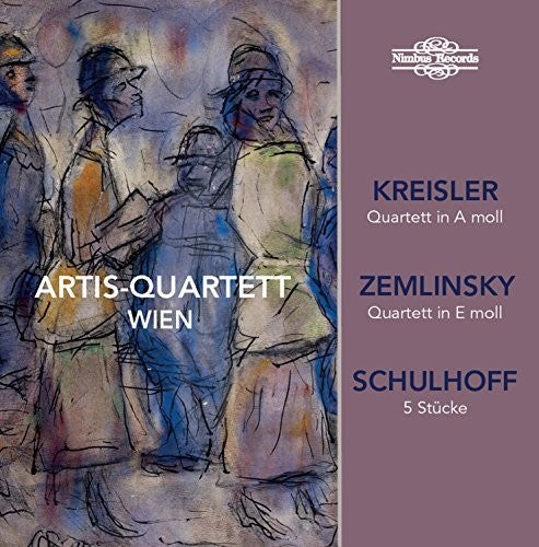 Kreisler, Zemlinsky & Schulhoff: Works for String Quartet / Artis-Quartett Wien