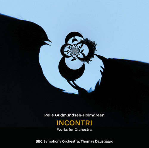 Gudmundsen-Holmgreen: Incontri - Works for Orchestra / Dausgaard, BBC Symphony