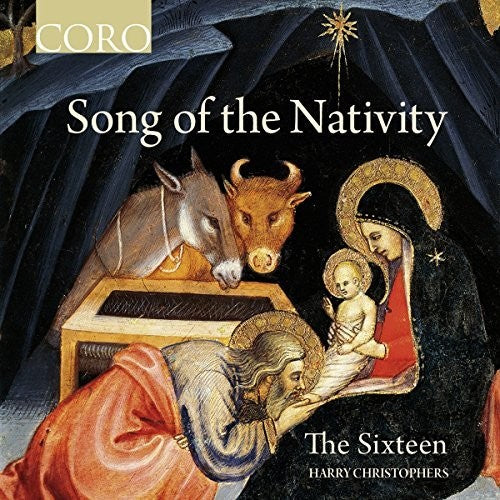 Song of the Nativity / Christophers, The Sixteen