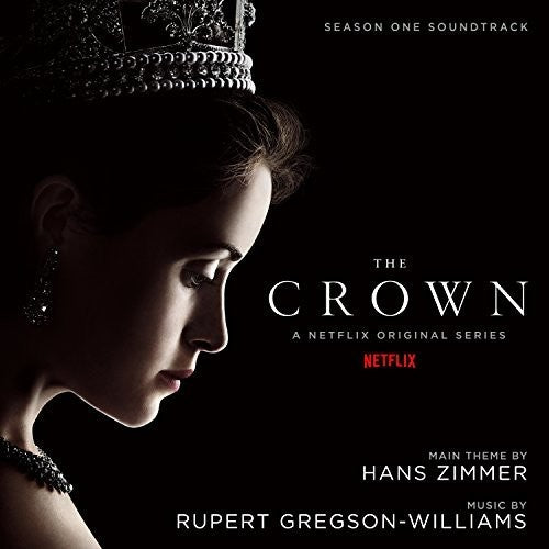 The Crown: Season One Soundtrack / Zimmer, Gregson-Williams
