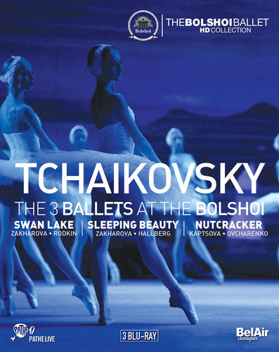 Tchaikovsky: The 3 Ballets at the Bolshoi / Sorokin, Sinaisky, Klinichev, Bolshoi Theatre Orchestra [Blu-ray]