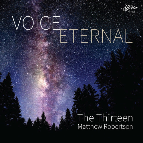 Voice Eternal / Robertson, The Thirteen