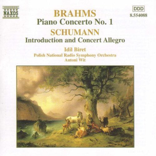 Brahms: Piano Concerto No. 1 - R. Schumann: Introduction and