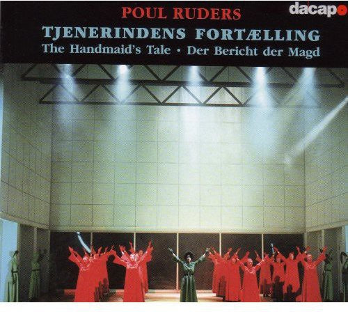 Ruders: The Handmaid's Tale / Schonwandt, Rotholm, Et Al