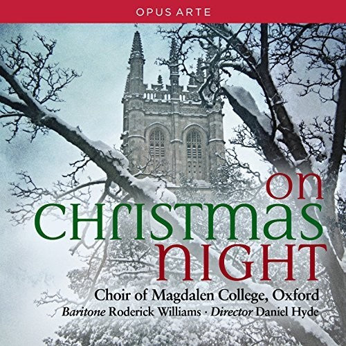 On Christmas Night / Hyde, Williams, Choir of Magdalen College