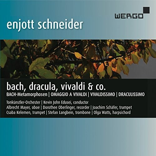 Schneider: Bach-Metamorphosen - Omaggio a Vivaldi - Vivaldis