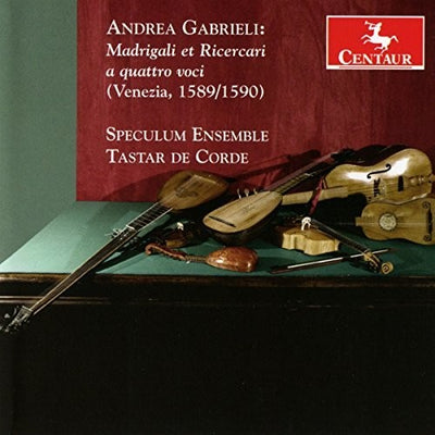 Gabrieli: Madrigali et ricercai à 4 voci