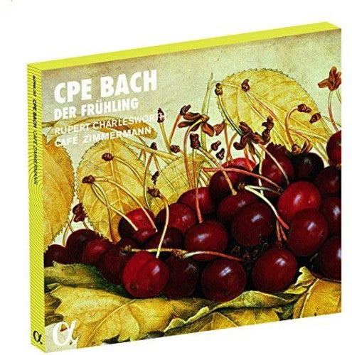 C. P. E. Bach: Der Fruhling / Charlesworth, Cafe Zimmermann