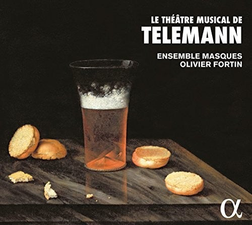 Le theatre musical de Telemann / Fortin, Ensemble Masques