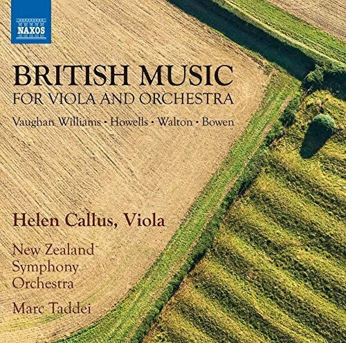 British Music for Viola and Orchestra / Callus, Taddei, New Zealand Symphony