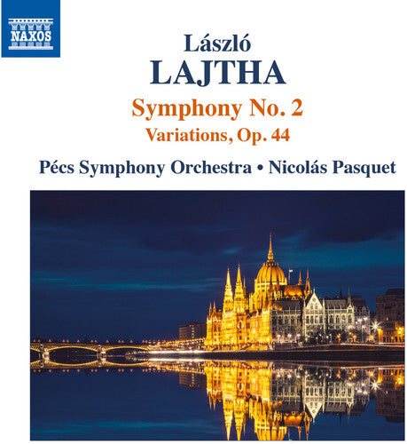 Lajtha: Symphony No. 2 & Variations, Op. 44 / Pasquet, Pecs Symphony Orchestra