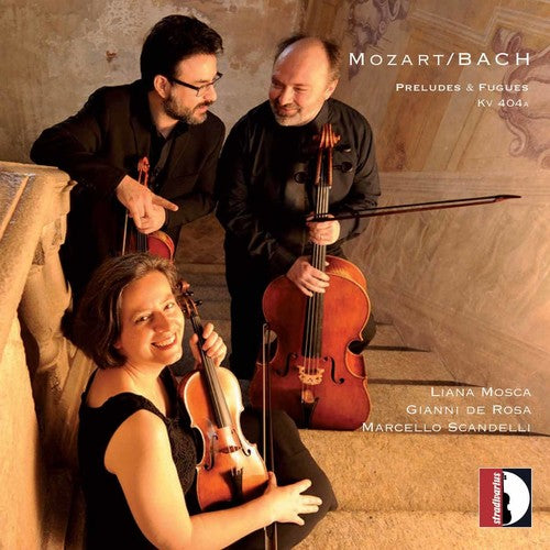 Mozart & Bach: Peludes & Fugues, K. 404a