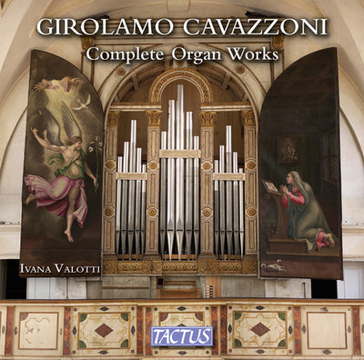 Cavazzoni: Complete Organ Works / Valotti