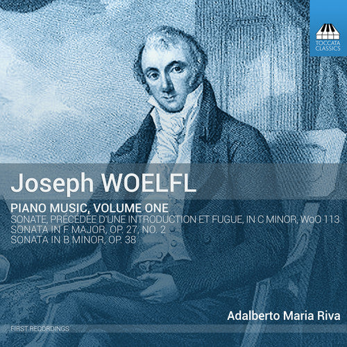 Wölfl: Piano Music, Vol. 1 / Adalberto Maria