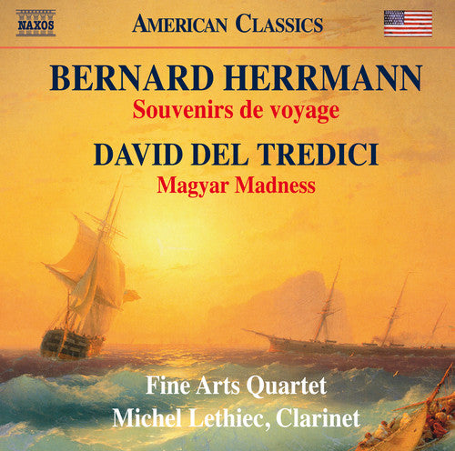 Herrmann: Souvenirs de voyage; Tredici: Magyar Madness / Lethiec, Fine Arts Quartet