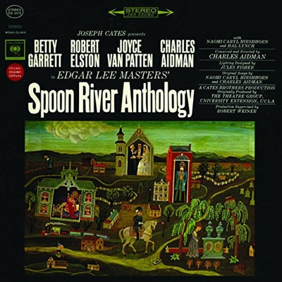 Spoon River Anthology: Original Broadway Cast