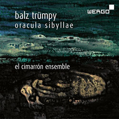 Trumpy: Oracula sybyllae / El Cimarron Ensemble