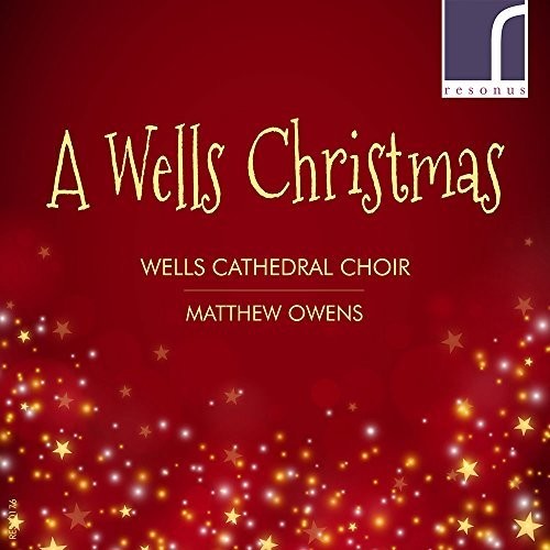 A Wells Christmas / Owens, Wells Cathedral Choir