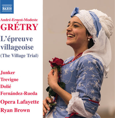 Gretry: L'epreuve villageoise / Brown, Opera Lafayette