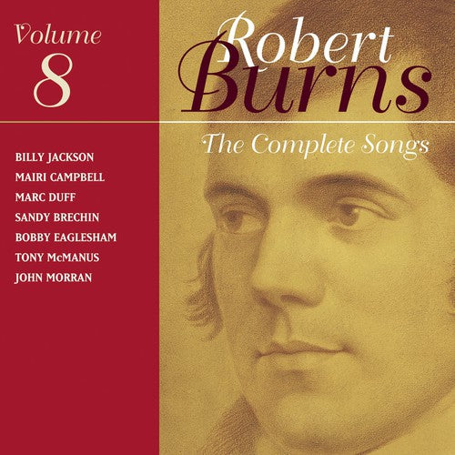 The Complete Songs of Robert Burns, Vol. 8