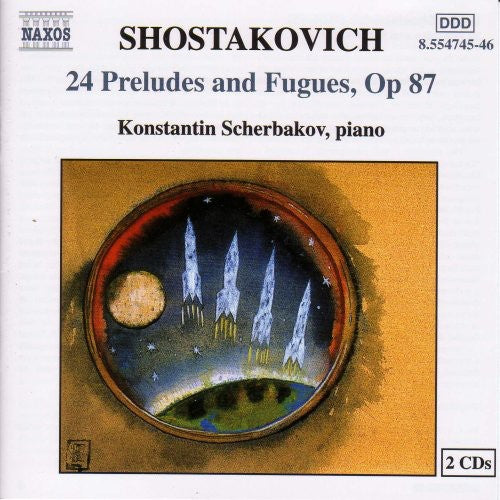 Shostakovich: 24 Preludes And Fugues Op 87 / Scherbakov