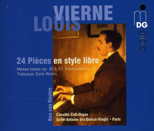 Vierne: 24 Pièces En Style Libre, Etc / Ben Van Oosten
