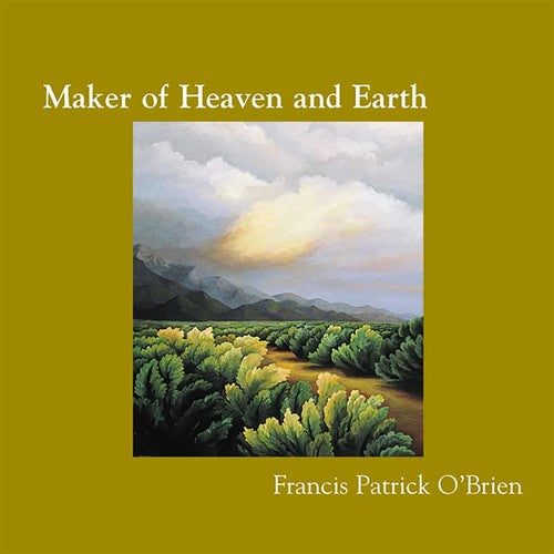 Maker of Heaven and Earth