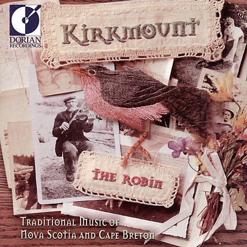 The Robin - Traditional Music of Nova Scotia & Cape Breton / Kirkmount