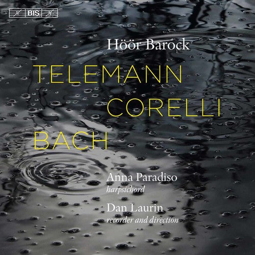 Telemann, Corelli & Bach / Paradiso, Roos, Laurin, Hoor Barock