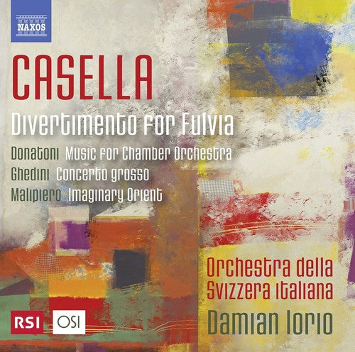 Casella: Divertimento for Fulvia / Iorio, Orchestra della Svizzera Italiana