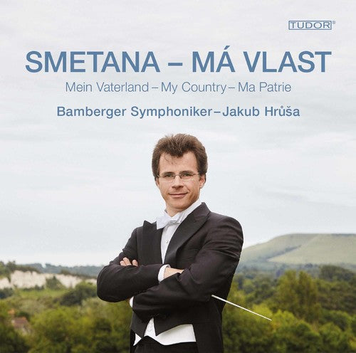 Smetana: Ma Vlast / Hrusa, Bamberg Symphony