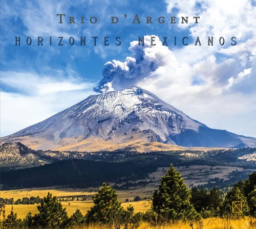 Horizontes Mexicanos / Trio d'Argent