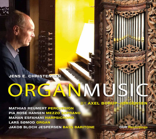 Borup-Jorgensen: Organ Music / Christensen