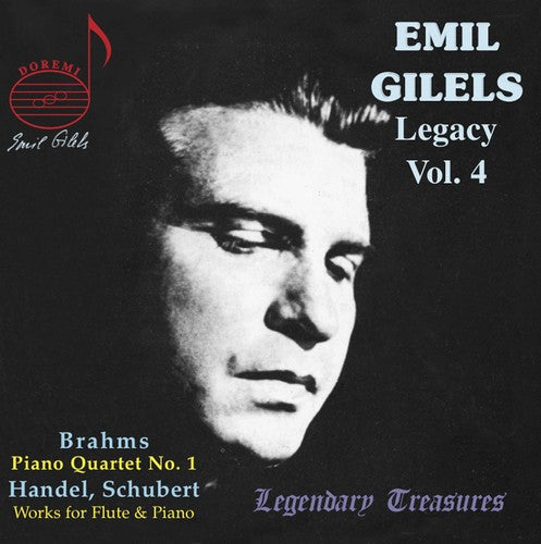 Emil Gilels Legacy, Vol. 4: Brahms Quartet, Op. 25