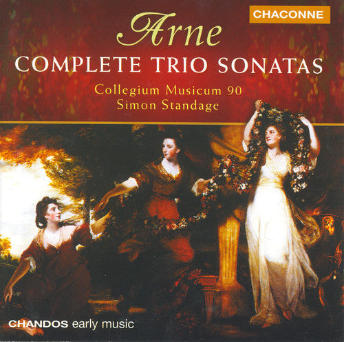 Arne: Complete Trio Sonatas / Standage, Collegium Musicum 90