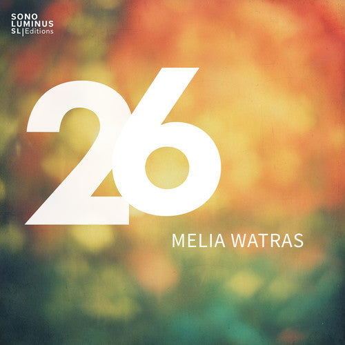 26 / Melia Watras