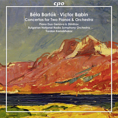 Bartok & Babin: Piano Concertos / Kamdzhalov, Piano Duo Genova & Dimitrov, Bulgarian National Radio Symphony