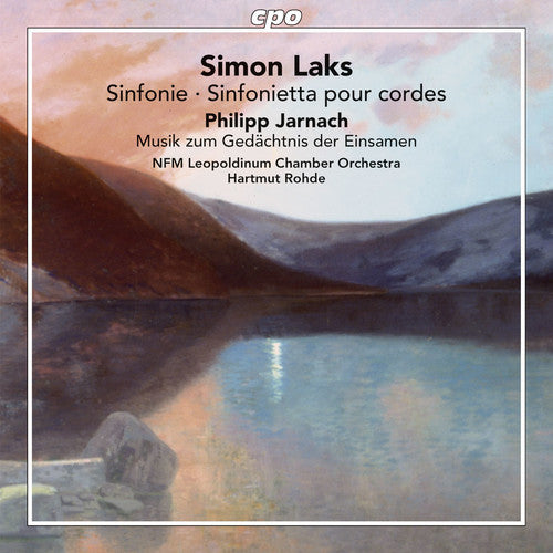 Laks & Jarnach: Orchestra Works / Rohde, Nfm Leopoldinum Chamber Orchestra