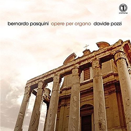 Pasquini: Opere per organo