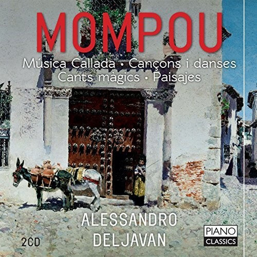 Mompou: Piano Works / Deljavan